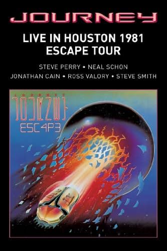     Journey: Live in Houston 1981 - The Escape Tour